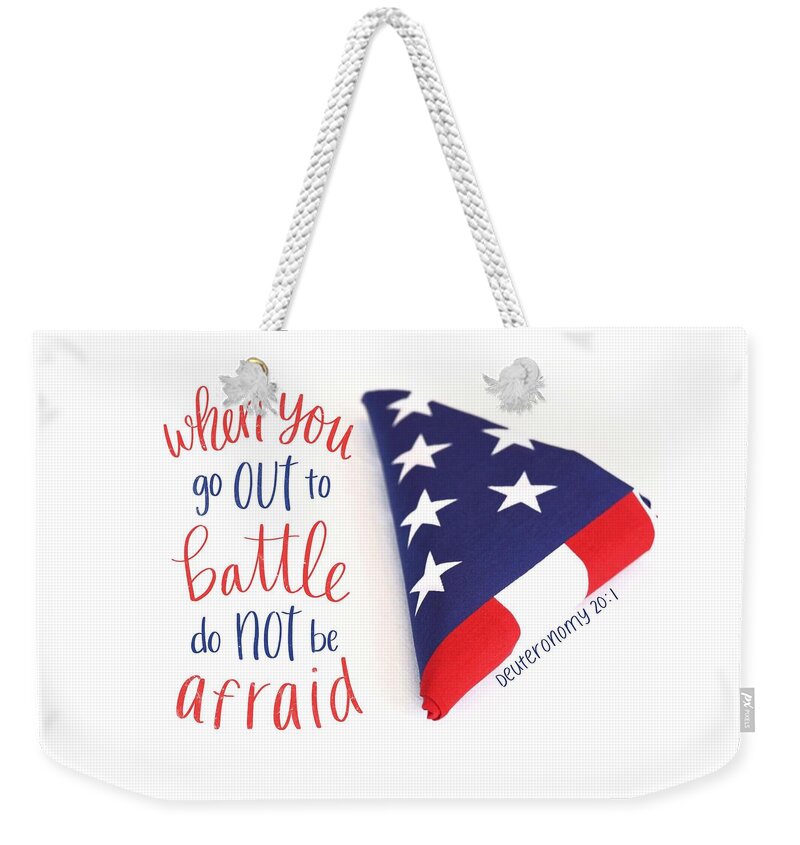  Weekender Tote Bag featuring the digital art Don't Be Afraid in Battle by Stephanie Fritz