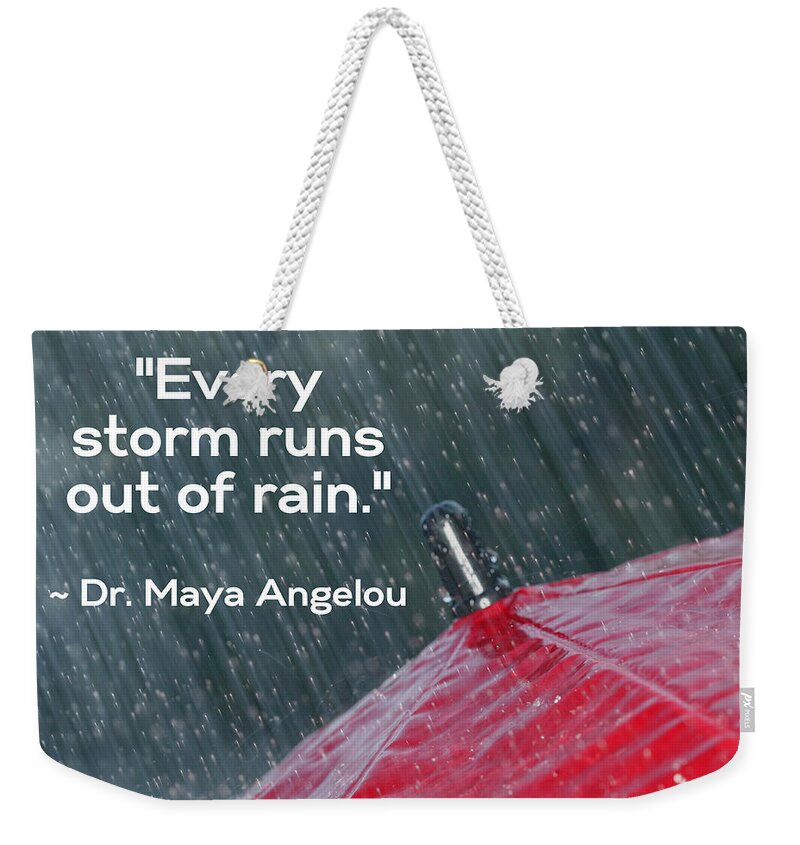 Quote Weekender Tote Bag featuring the digital art Dr. Angelou Rain 2 by Lee Darnell