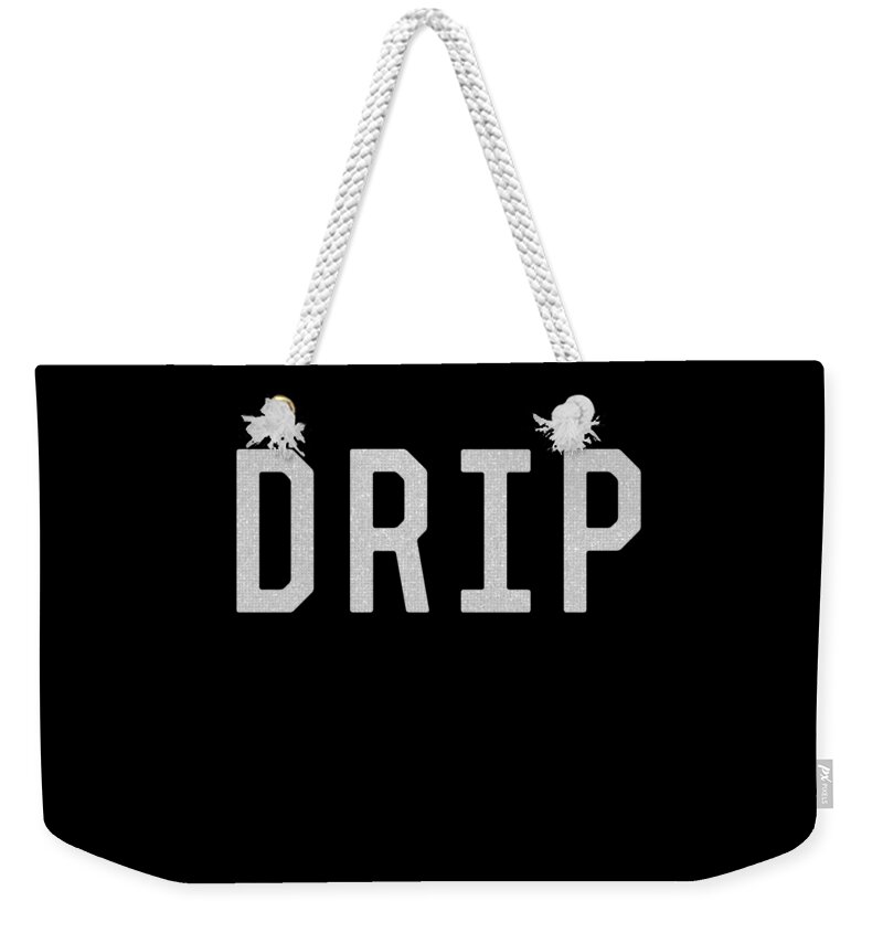 Cool Weekender Tote Bag featuring the digital art Drip by Flippin Sweet Gear
