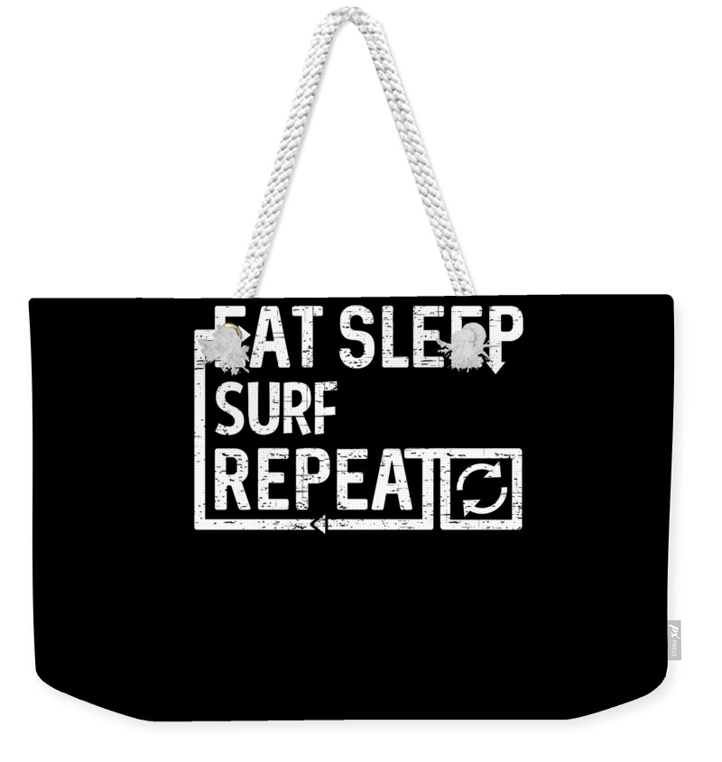 Cool Weekender Tote Bag featuring the digital art Eat Sleep Surf by Flippin Sweet Gear