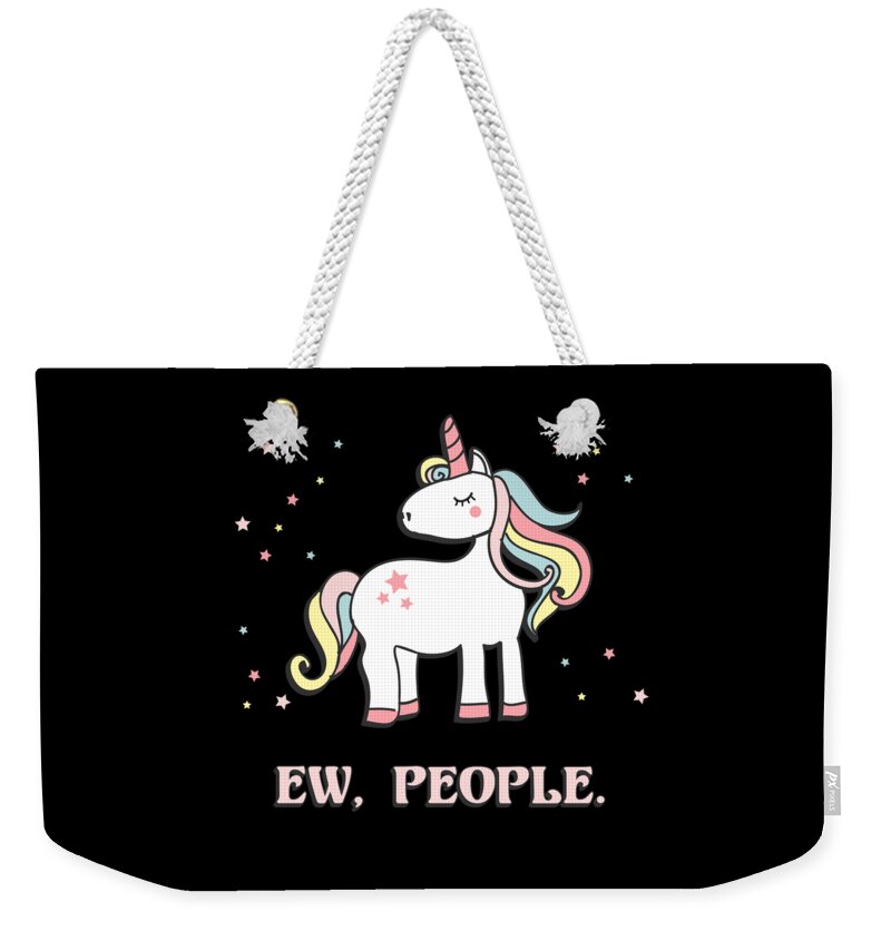 Funny Weekender Tote Bag featuring the digital art Ew People Unicorn by Flippin Sweet Gear