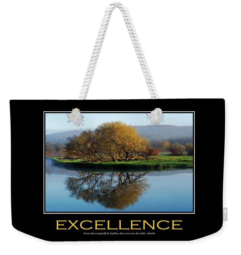 Inspirational Weekender Tote Bag featuring the mixed media Excellence Inspirational Motivational Poster Art by Christina Rollo
