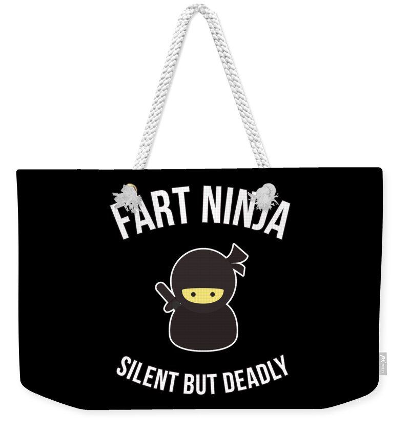 Funny Weekender Tote Bag featuring the digital art Fart Ninja Silent But Deadly by Flippin Sweet Gear