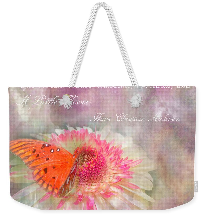 Quote Weekender Tote Bag featuring the photograph Flower Quote by Aimee L Maher ALM GALLERY