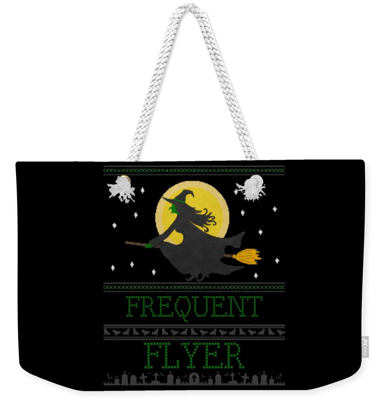 Witch Weekender Tote Bag featuring the digital art Frequent Flyer Ugly Halloween Witch Sweater by Flippin Sweet Gear