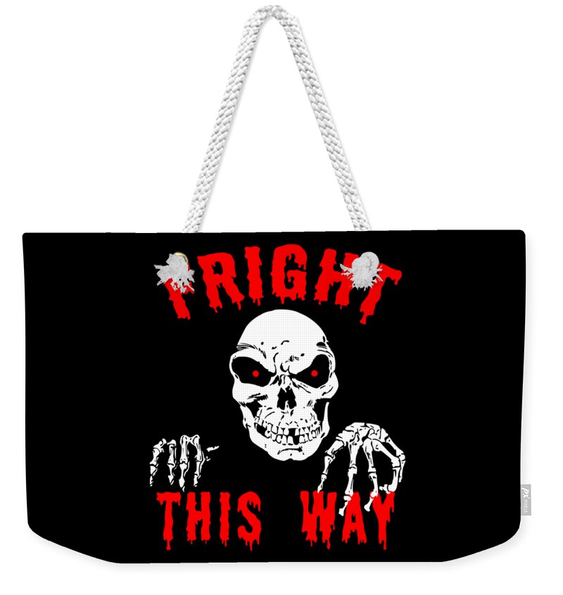 Cool Weekender Tote Bag featuring the digital art Fright This Way Funny Halloween by Flippin Sweet Gear