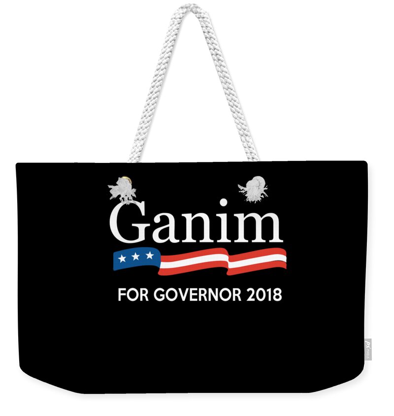 Funny Weekender Tote Bag featuring the digital art Ganim for Governor of Connecticut 2018 by Flippin Sweet Gear