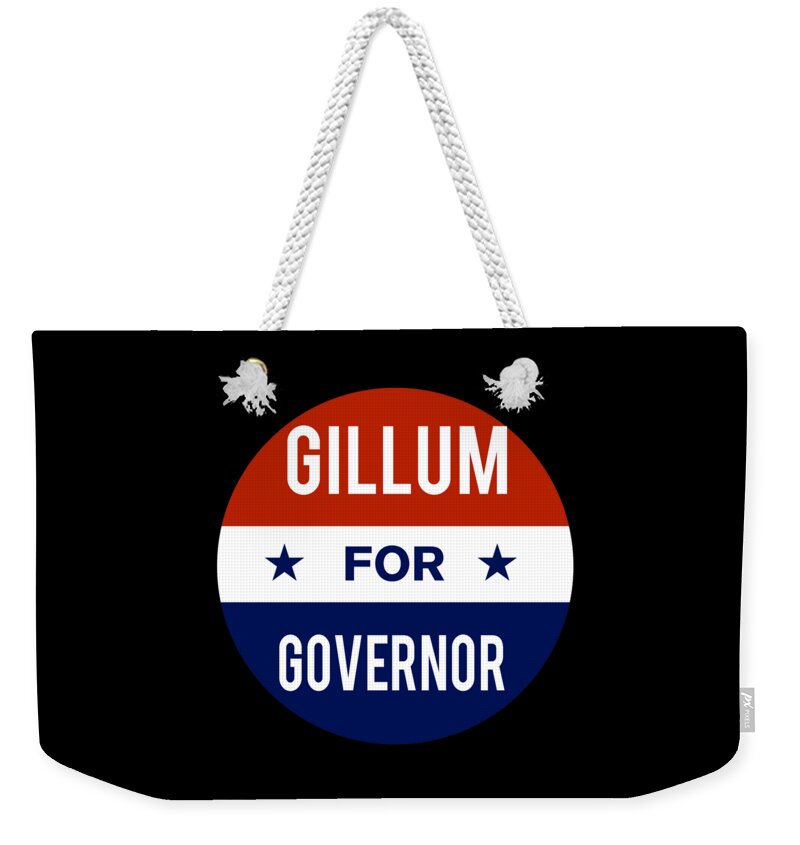 Election Weekender Tote Bag featuring the digital art Gillum For Governor by Flippin Sweet Gear