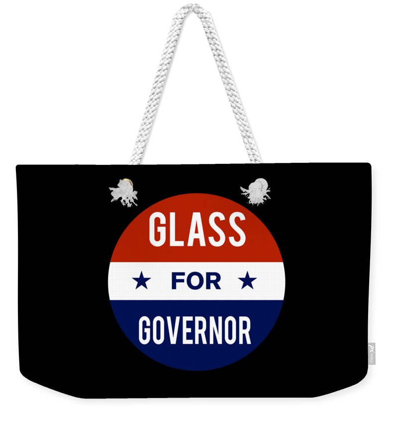 Election Weekender Tote Bag featuring the digital art Glass For Governor by Flippin Sweet Gear