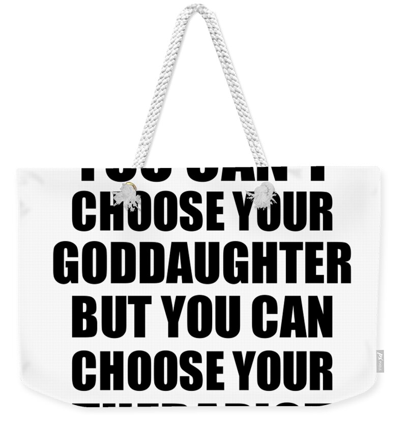 I'm The Strong Godchild Funny Sarcastic Gift Idea Ironic Gag Best Humor  Quote Tote Bag by FunnyGiftsCreation - Pixels