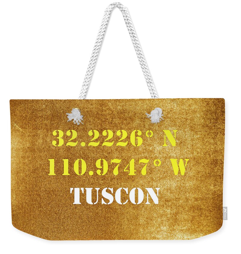 Tucson Weekender Tote Bag featuring the mixed media GPS Tucson Arizona Typography by Joseph S Giacalone