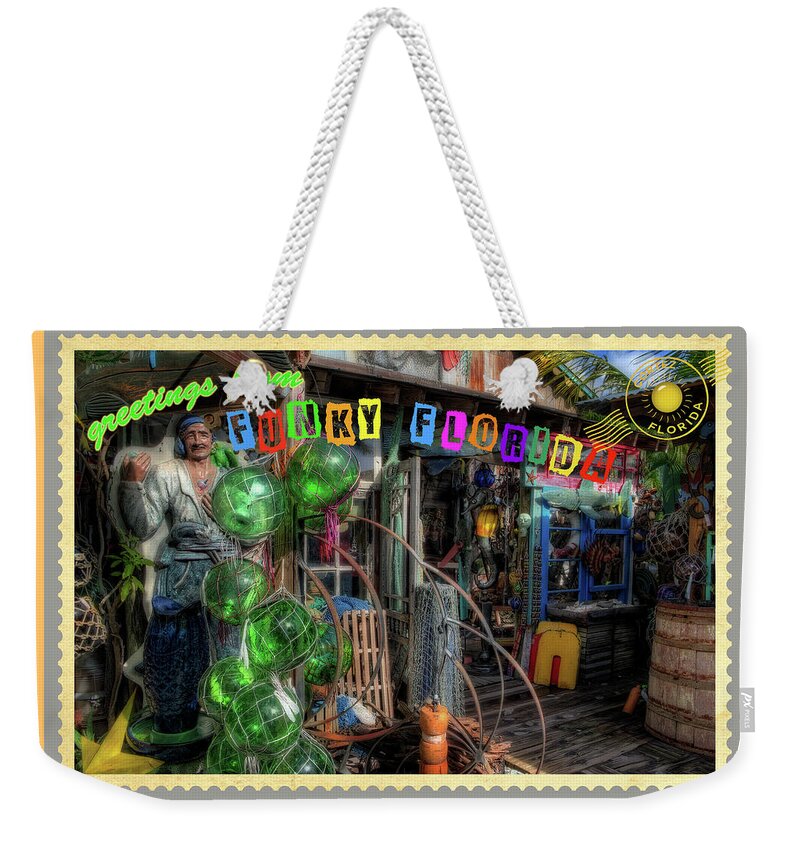Funkyflorida Weekender Tote Bag featuring the photograph Greetings from Funky Florida2 by ARTtography by David Bruce Kawchak