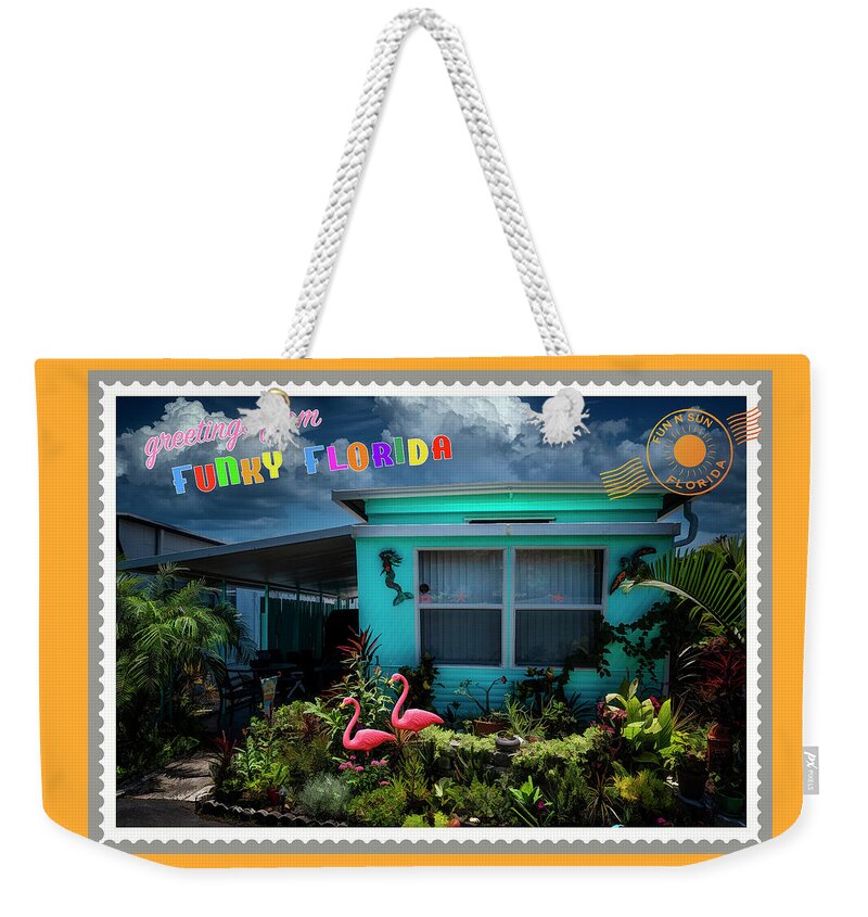 Florida Weekender Tote Bag featuring the photograph Greetings from FunkyFlorida 4 by ARTtography by David Bruce Kawchak