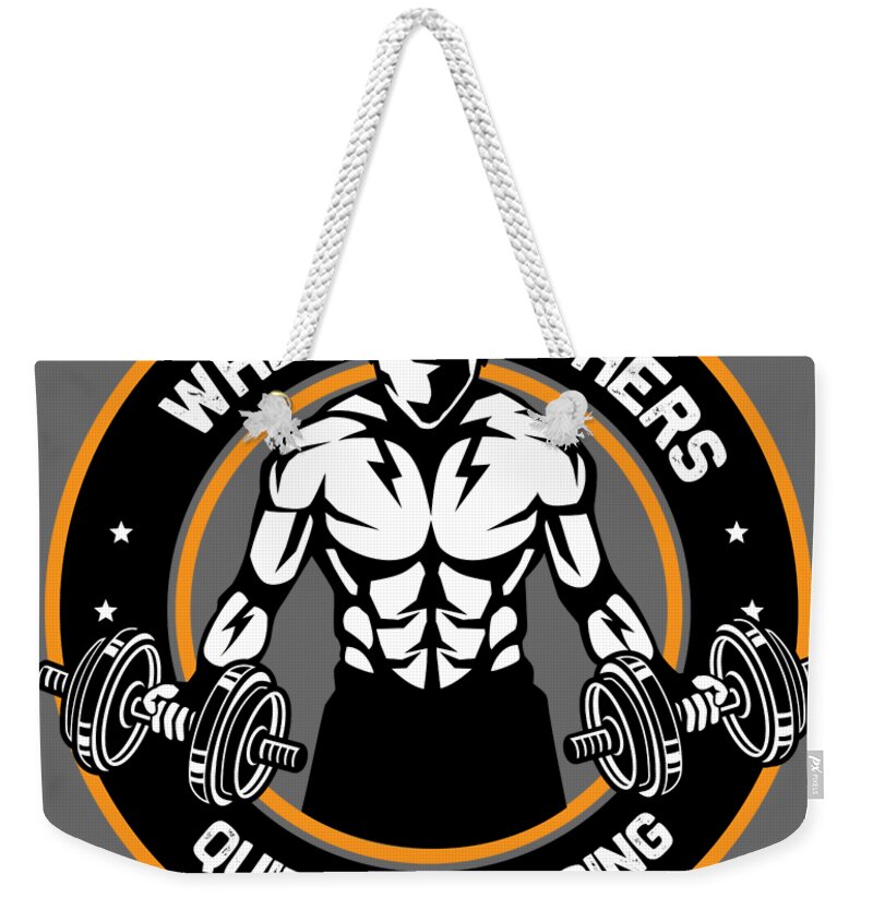 Gym Lover Gift When Others Quite I Keep Going Workout Weekender
