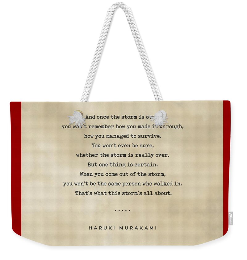 Haruki Murakami Weekender Tote Bag featuring the mixed media Haruki Murakami Quote 01 - Typewriter quote on Old Paper - Literary Poster - Book Lover Gift by Studio Grafiikka