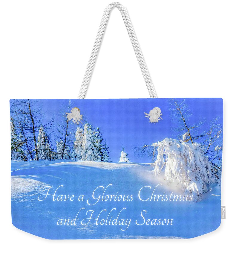 Wall Art Weekender Tote Bag featuring the photograph Have a Glorious Christmas and Holiday Season by Cepiatone Fine Art Callie E Austin
