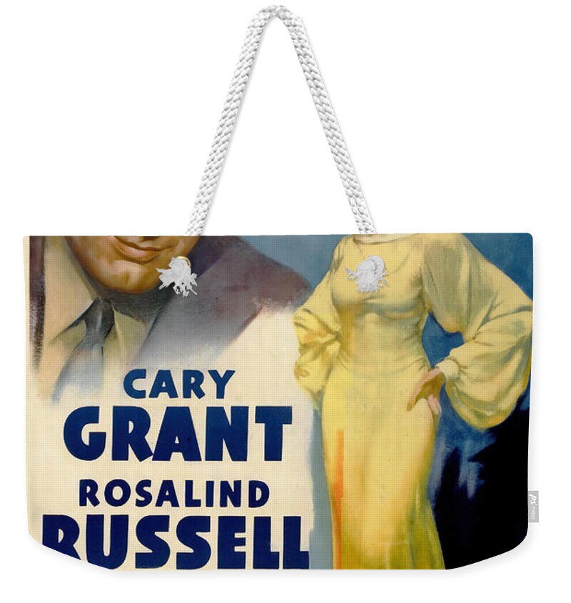 His Weekender Tote Bag featuring the mixed media ''His Girl Friday'', with Cary Grant and Rosalind Russell, 1940 by Movie World Posters