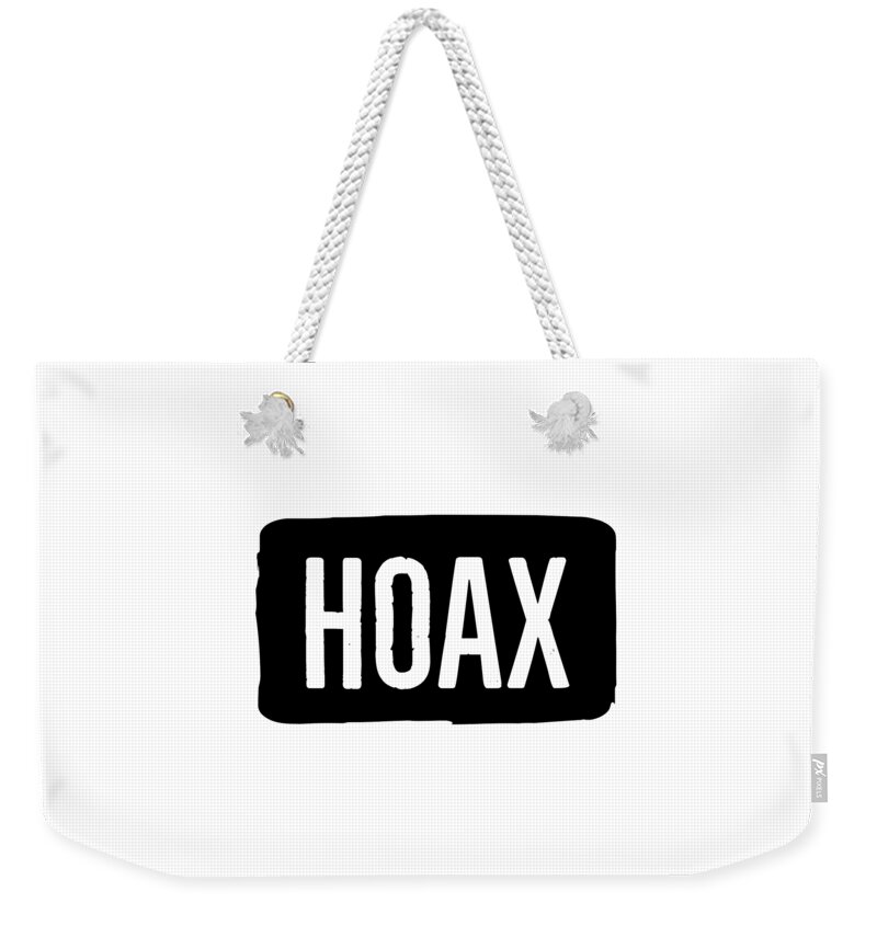 Black And White Typography Weekender Tote Bag featuring the digital art Hoax by Leah McPhail