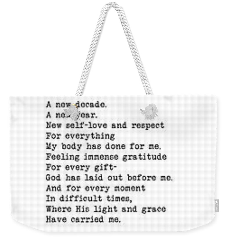 I Am Becoming Weekender Tote Bag featuring the digital art I Am Becoming - Poem without design by Tanielle Childers