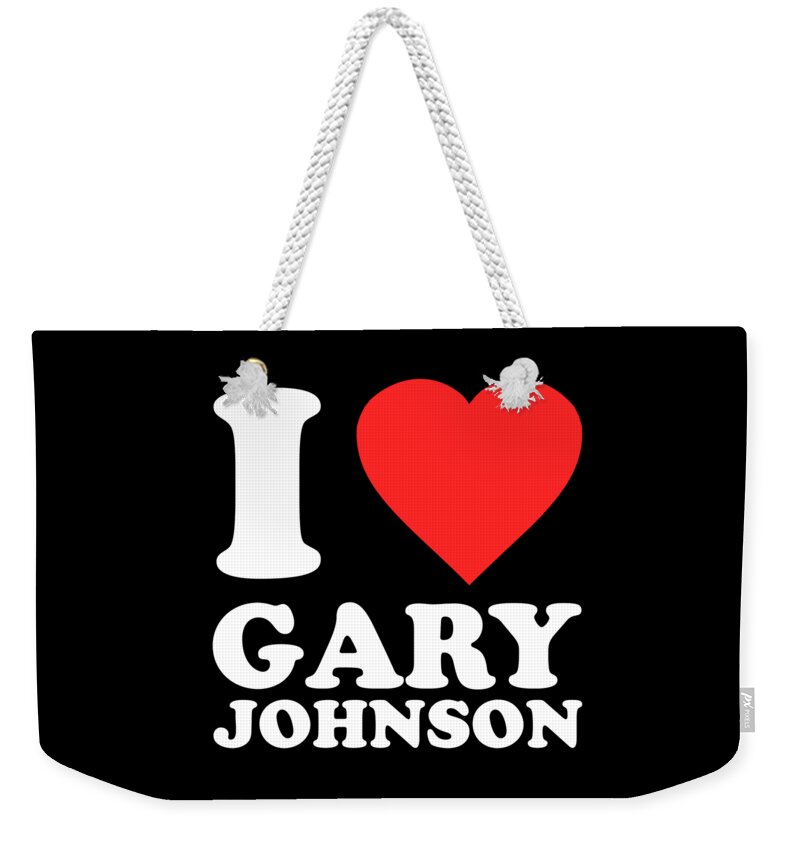 Funny Weekender Tote Bag featuring the digital art I Love Gary Johnson by Flippin Sweet Gear