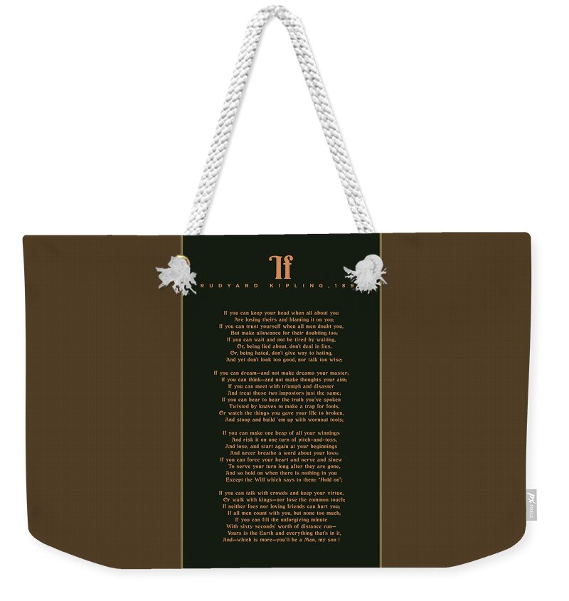 If Weekender Tote Bag featuring the mixed media If - Rudyard Kipling - Minimal Typographic Print - Black by Studio Grafiikka