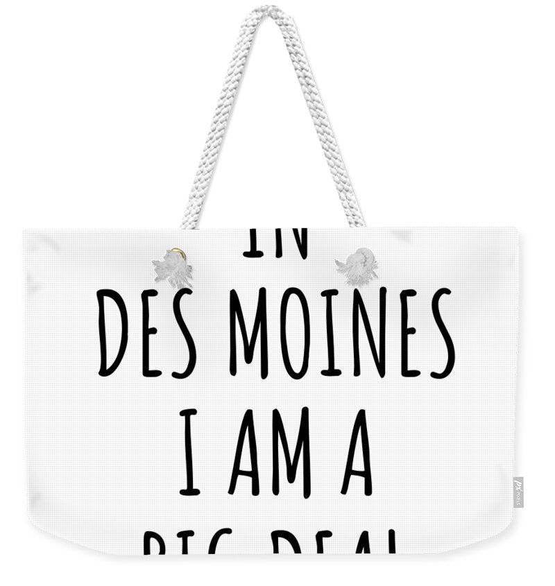 Des Moines Weekender Tote Bags