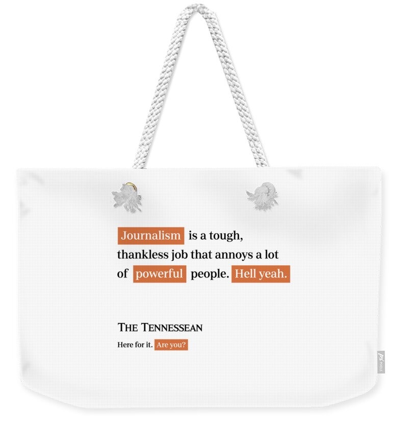 Tennessean Weekender Tote Bag featuring the digital art Journalism is tough - Tennessean White by Gannett