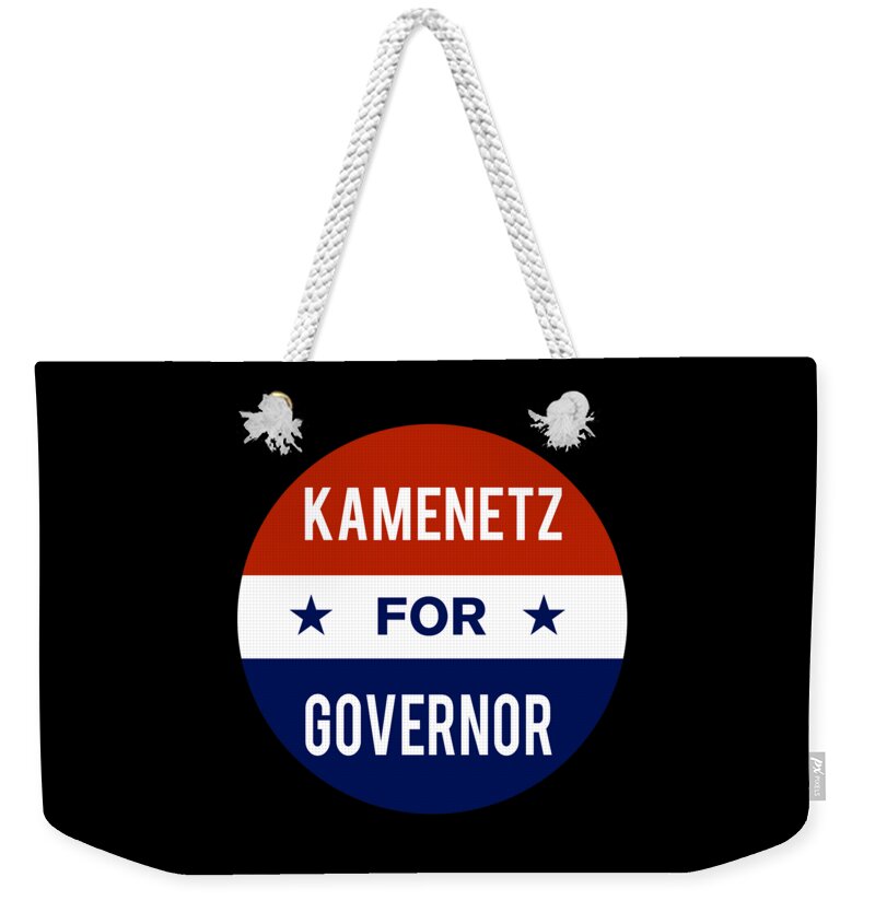 Election Weekender Tote Bag featuring the digital art Kamenetz For Governor by Flippin Sweet Gear