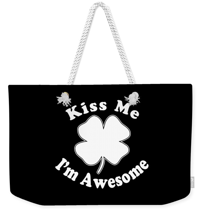Funny Weekender Tote Bag featuring the digital art Kiss Me Im Awesome by Flippin Sweet Gear