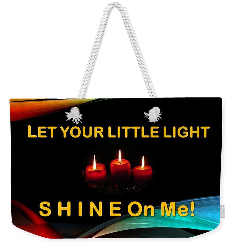 Candles Weekender Tote Bag featuring the mixed media Let Your Little Light Shine On Me by Nancy Ayanna Wyatt