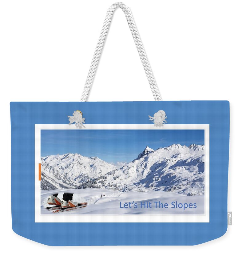 Snow Weekender Tote Bag featuring the photograph Lets Hit The Slopes by Nancy Ayanna Wyatt