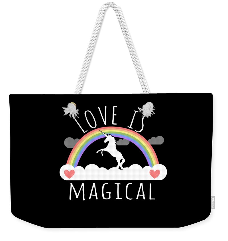 Funny Weekender Tote Bag featuring the digital art Love Is Magical by Flippin Sweet Gear