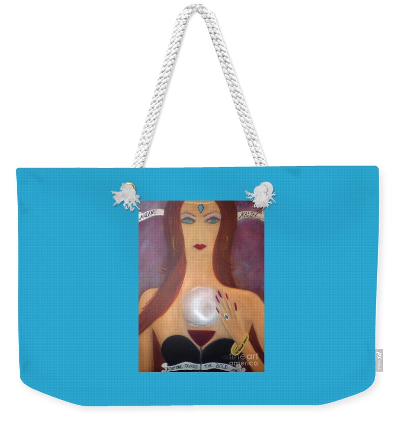 Malbec Weekender Tote Bag featuring the painting Madame Malbec Fortune Favors the Bold by Artist Linda Marie