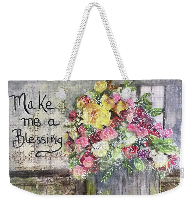 Word Art Weekender Tote Bag featuring the mixed media Make Me A Blessing by Janis Lee Colon