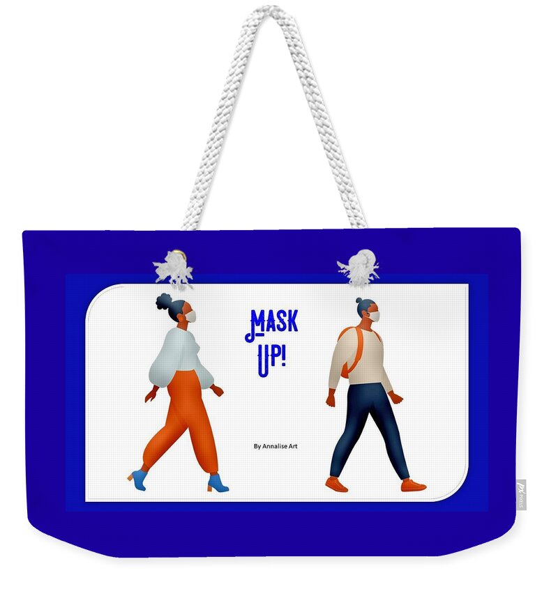 Mask Weekender Tote Bag featuring the mixed media Mask Up by Nancy Ayanna Wyatt