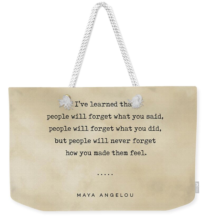 Maya Angelou Quotes Weekender Tote Bag featuring the mixed media Maya Angelou Quote 01 - Typewriter quote on Old Paper - Literary Poster - Book Lover Gifts by Studio Grafiikka