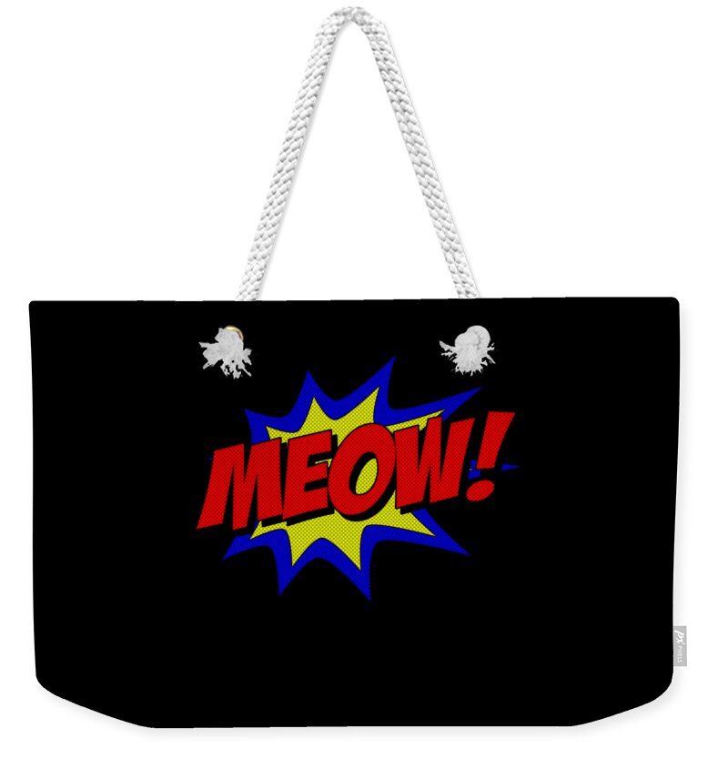 Funny Weekender Tote Bag featuring the digital art Meow Comic Book Cat by Flippin Sweet Gear