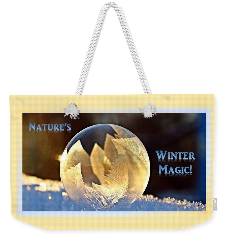 Winter Weekender Tote Bag featuring the photograph Nature's Winter Magic by Nancy Ayanna Wyatt