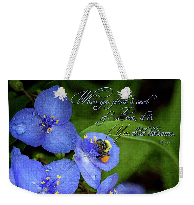 Bumble Bee Weekender Tote Bag featuring the photograph On The Fringe Quote by Jill Love