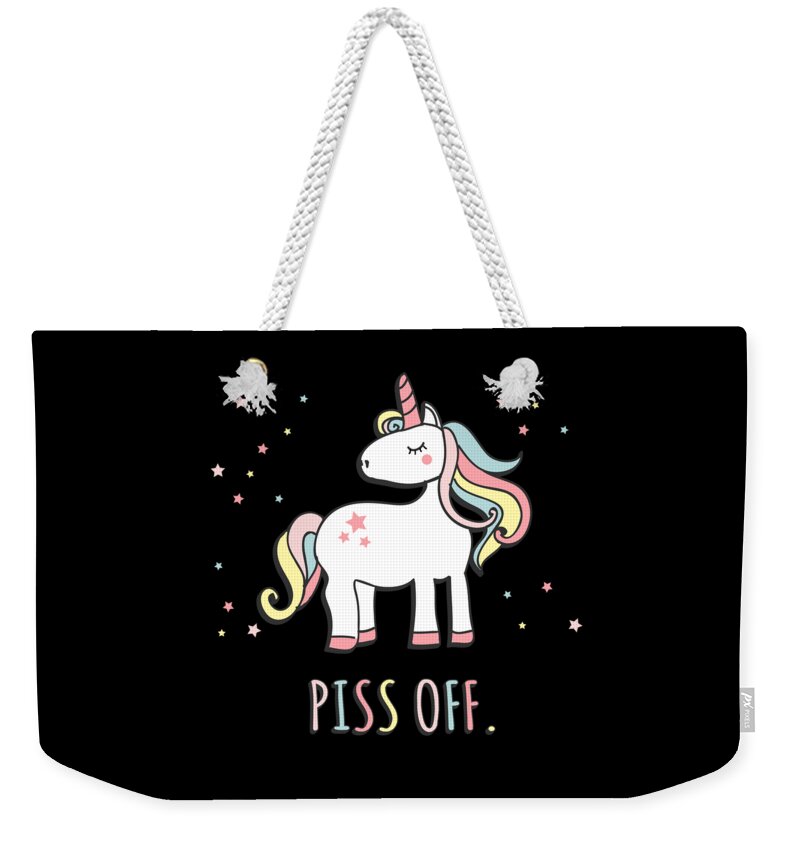 Funny Weekender Tote Bag featuring the digital art Piss Off Sarcastic Unicorn by Flippin Sweet Gear