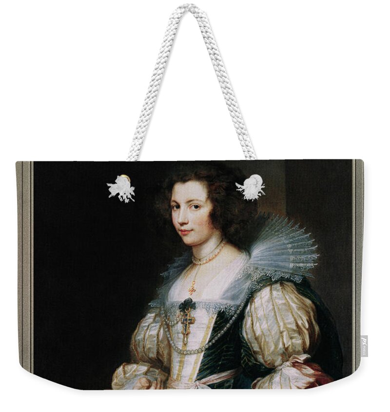 Portrait Of Marie-louise De Tassis Weekender Tote Bag featuring the painting Portrait of Marie-Louise de Tassis by Anthony van Dyck by Rolando Burbon