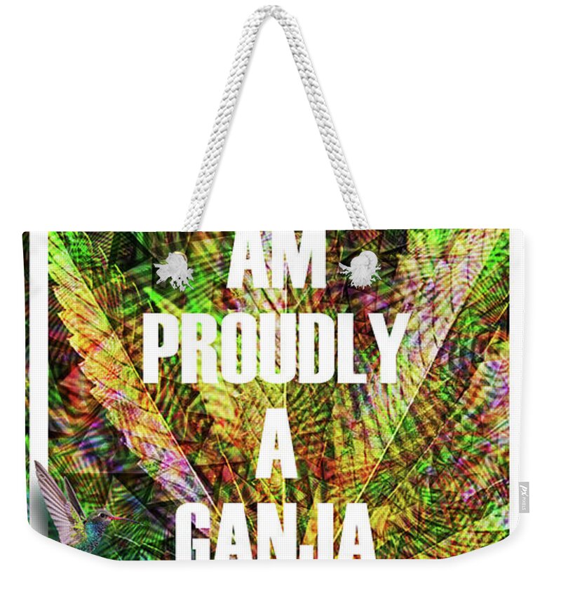 Inspiration Weekender Tote Bag featuring the digital art Proudly A Ganja Man by J U A N - O A X A C A