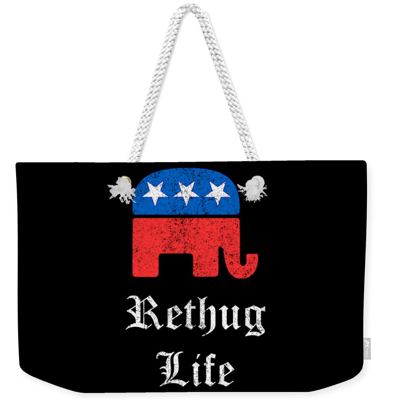 Funny Weekender Tote Bag featuring the digital art Rethug Life Retro by Flippin Sweet Gear