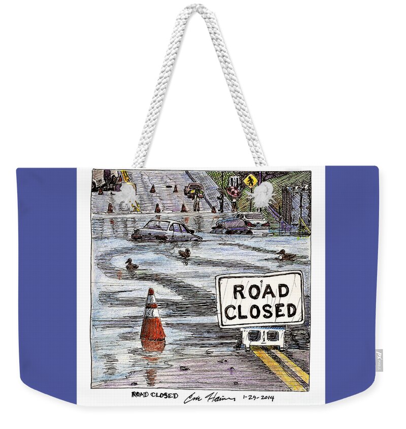 Road Weekender Tote Bag featuring the drawing Road Closed by Eric Haines