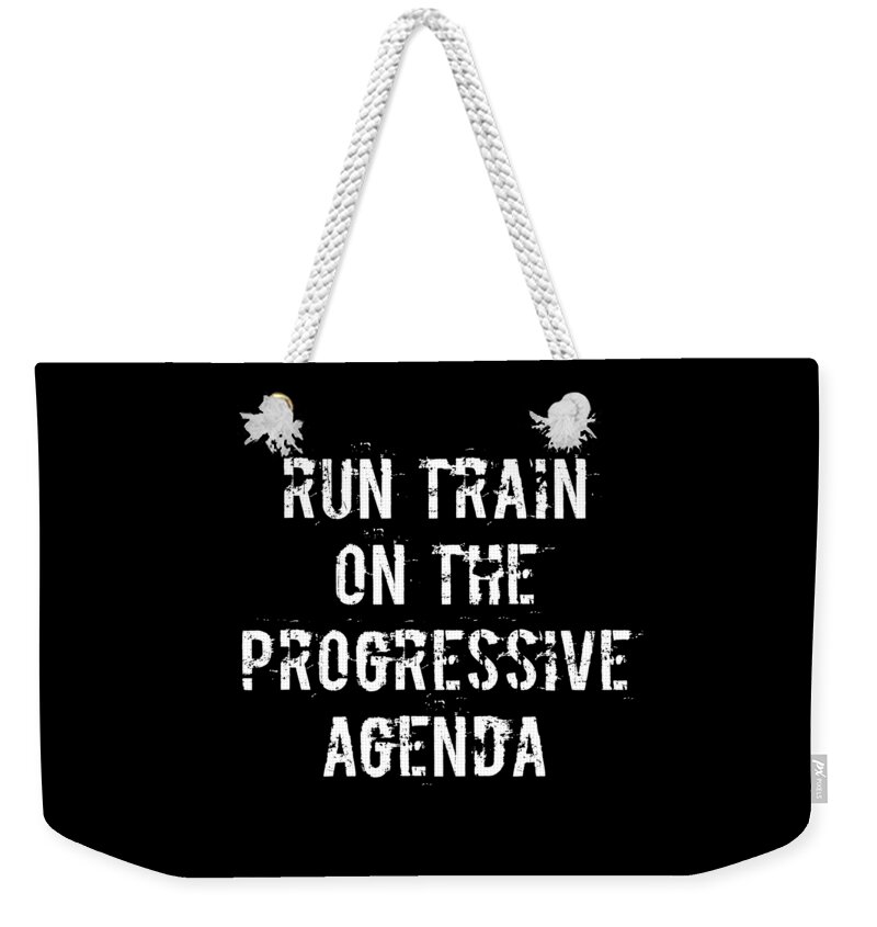 Cool Weekender Tote Bag featuring the digital art Run Train on the Progressive Agenda by Flippin Sweet Gear