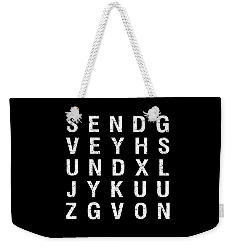 Funny Weekender Tote Bag featuring the digital art Send Nudes Word Search by Flippin Sweet Gear