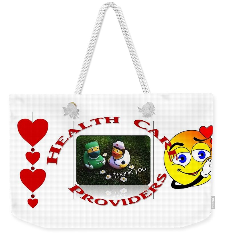 Doctors Weekender Tote Bag featuring the mixed media Thank You Health Care Providers by Nancy Ayanna Wyatt