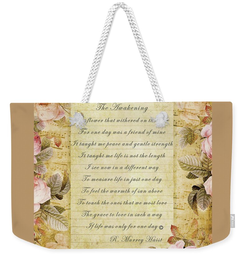 Life Weekender Tote Bag featuring the mixed media The Awakening by R Murrey Haist