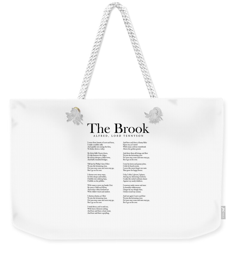The Brook Weekender Tote Bag featuring the digital art The Brook - Alfred, Lord Tennyson Poem - Literature - Typography Print 1 by Studio Grafiikka