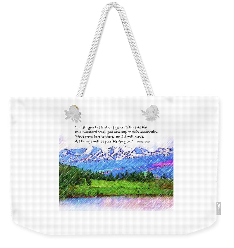 Lake-dillon Weekender Tote Bag featuring the digital art The Power Of Faith by Kirt Tisdale